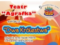 Premiera spektaklu "Dwa Królestwa" Teatru "Agrafka"